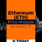 Ethereum (ETH) Price Prediction for March 17