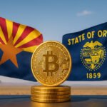 Arizona and Oregon embrace Bitcoin in sweeping new laws