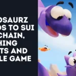 Claynosaurz Expands to Sui, Launching New NFTs and a Mobile Game