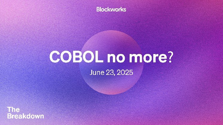 Blockchains may finally free banks from COBOL